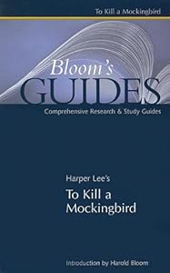 To Kill a Mockingbird (Bloom's Guides)