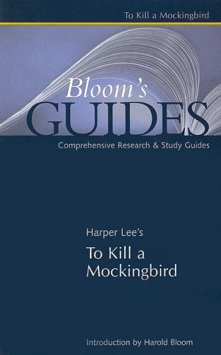 To Kill a Mockingbird (Bloom's Guides) by Harold Bloom