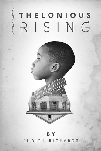 Thelonious Rising by Judith Richards
