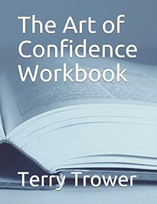The Art of Confidence Workbook