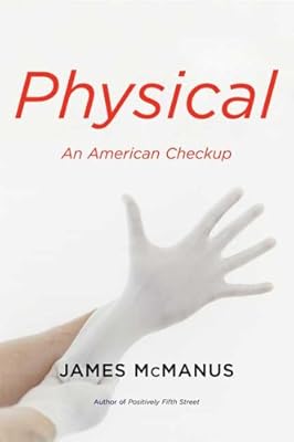 Physical: An American Checkup