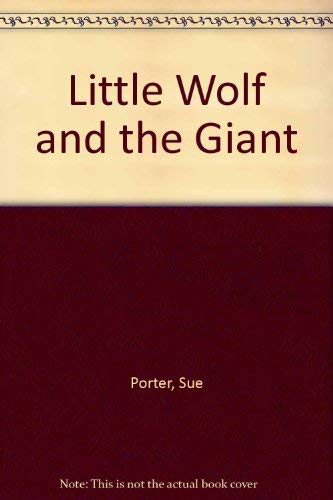 Little Wolf and the Giant by Tracy Porter