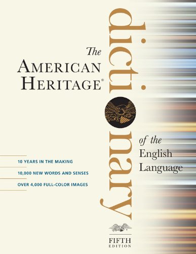 The American Heritage Dictionary of the English Language, Fifth Edition by Editors of the American Heritage Dictionaries