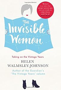 The Invisible Woman: Taking on the Vintage Years
