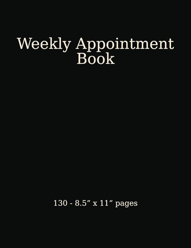 Weekly Appointment Book: Planner Organizer 130 - 8.5" x 11" pages by Morgan Road Studios