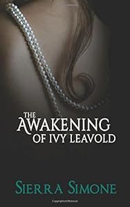 The Awakening of Ivy Leavold