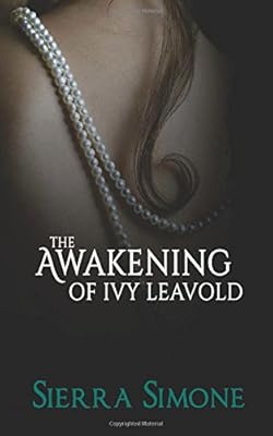 The Awakening of Ivy Leavold