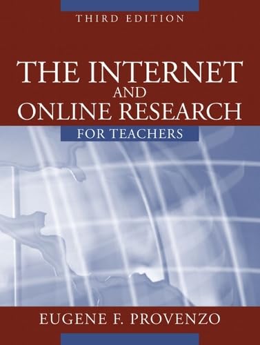 The Internet and Online Research for Teachers by Eugene F. Provenzo