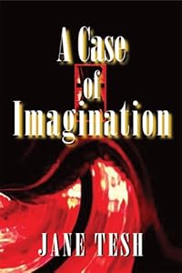 A Case of Imagination: A Madeleine Maclin Mystery (Madeleine Maclin Series)