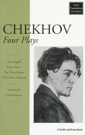 Chekhov: Four Plays by Anton Pavlovich Chekhov