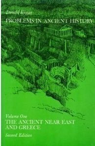 Problems in Ancient History, Vol. 1: The Ancient Near East and Greece by Donald Kagan
