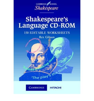 Shakespeare's Language CD ROM (Cambridge School Shakespeare) by Rex Gibson