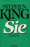Sie. Roman. - Stephen King