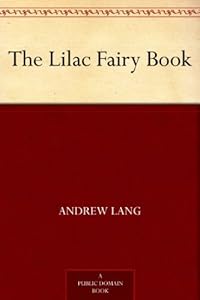 The Lilac Fairy Book