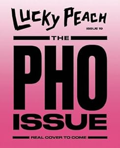 Lucky Peach Issue 19: Pho by David Chang