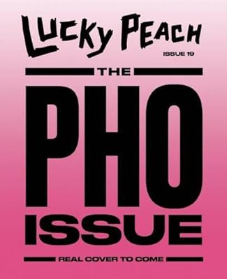 Lucky Peach Issue 19: Pho