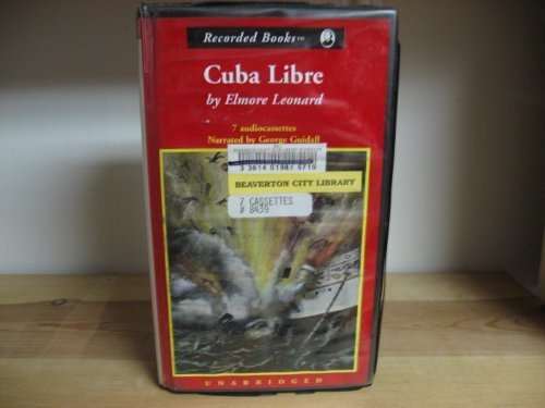 Cuba Libre by ELMORE LEONARD