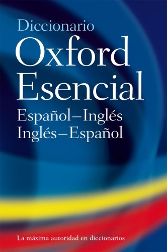 Diccionario Oxford Esencial by Oxford University Press