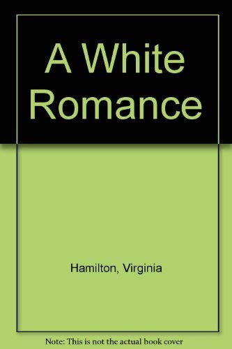 A white romance by Virginia HAMILTON