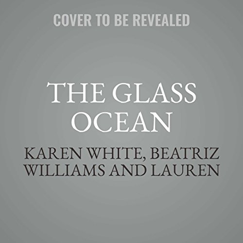 The Glass Ocean: A Novel by Karen White