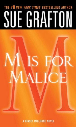 "M" is for Malice by Sue Grafton