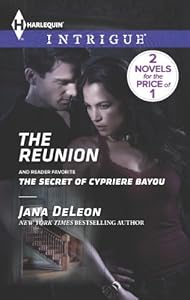 The Reunion: The Secret of Cypriere Bayou by Jana DeLeon