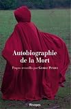 Autobiographie de la Mort par George Pendle