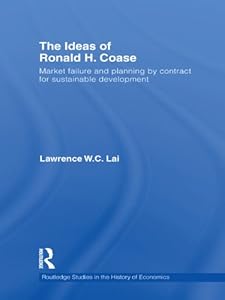 The Ideas of Ronald H. Coase: Market failure and planning by contract for sustainable development