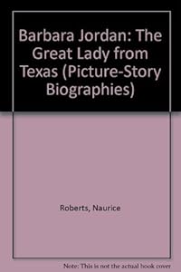 Barbara Jordan: The Great Lady from Texas (Picture-Story Biographies)