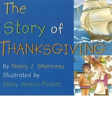 The Story of Thanksgiving