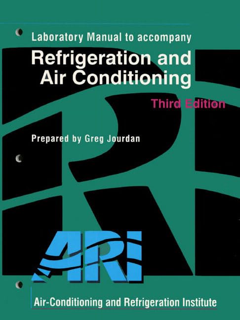 Refrigeration & Air Conditioning (Laboratory Manual) by Inc. Prentice-Hall