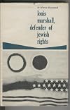 Louis Marshall, defender of Jewish rights