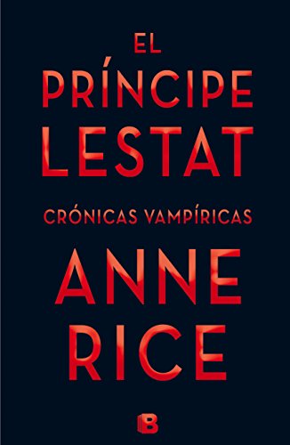 El principe Lestat by Anne Rice