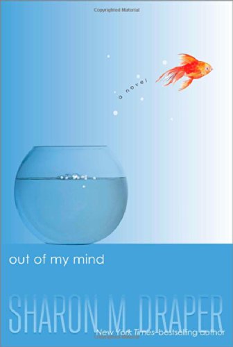 Out of My Mind by Sharon M. Draper