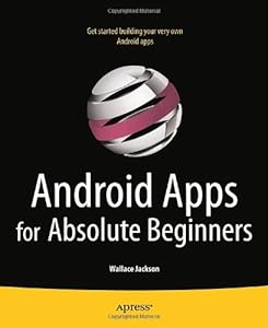 Android Apps for Absolute Beginners by Wallace Jackson