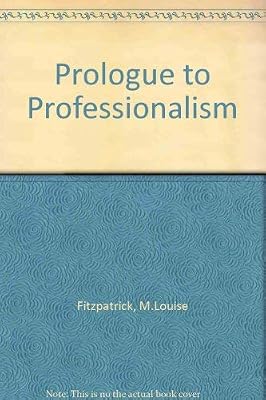 Prologue to Professionalism: A History of Nursing