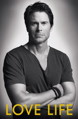 Love Life by Rob Lowe