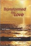 Transformed by Love
