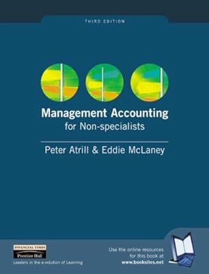 Management Accounting for Non-specialists with Financial Accounting for Non-specialists