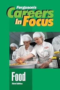 Food, Third Edition (Ferguson's Careers in Focus)