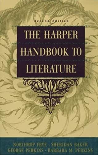 Harper Handbook to Literature by Northrup Frye