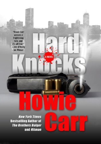 Hard Knocks (Thorndike Crime Scene) by Howie Carr