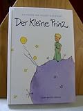 Der kleine Prinz - Antoine de Saint- Exupery