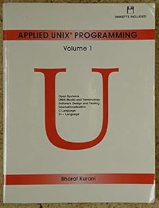Applied Unix Programming/Book and Disk by Bharat Kurani