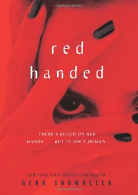 Red Handed (Teen Alien Huntress)