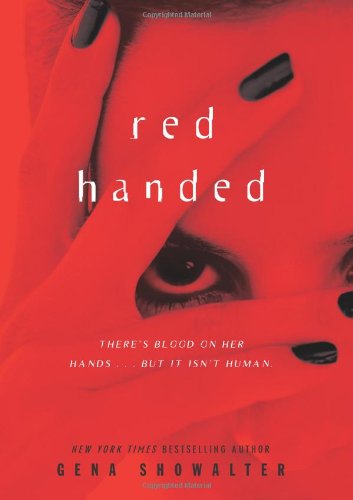Red Handed (Teen Alien Huntress) by Gena Showalter