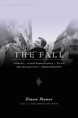 The Fall: A Novel