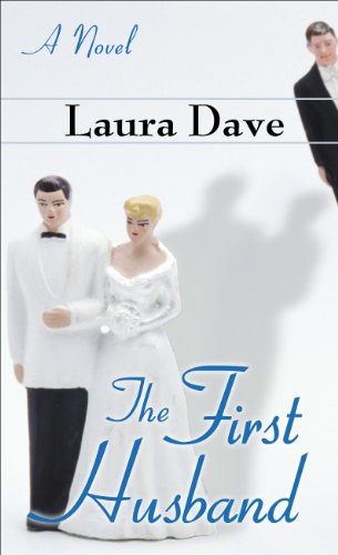 The First Husband by Laura Dave