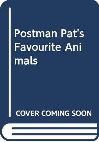 Postman Pat's Favourite Animal by JOHN CUNLIFFE