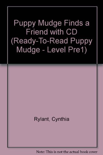 Puppy Mudge Finds a Friend with CD by Cynthia Rylant